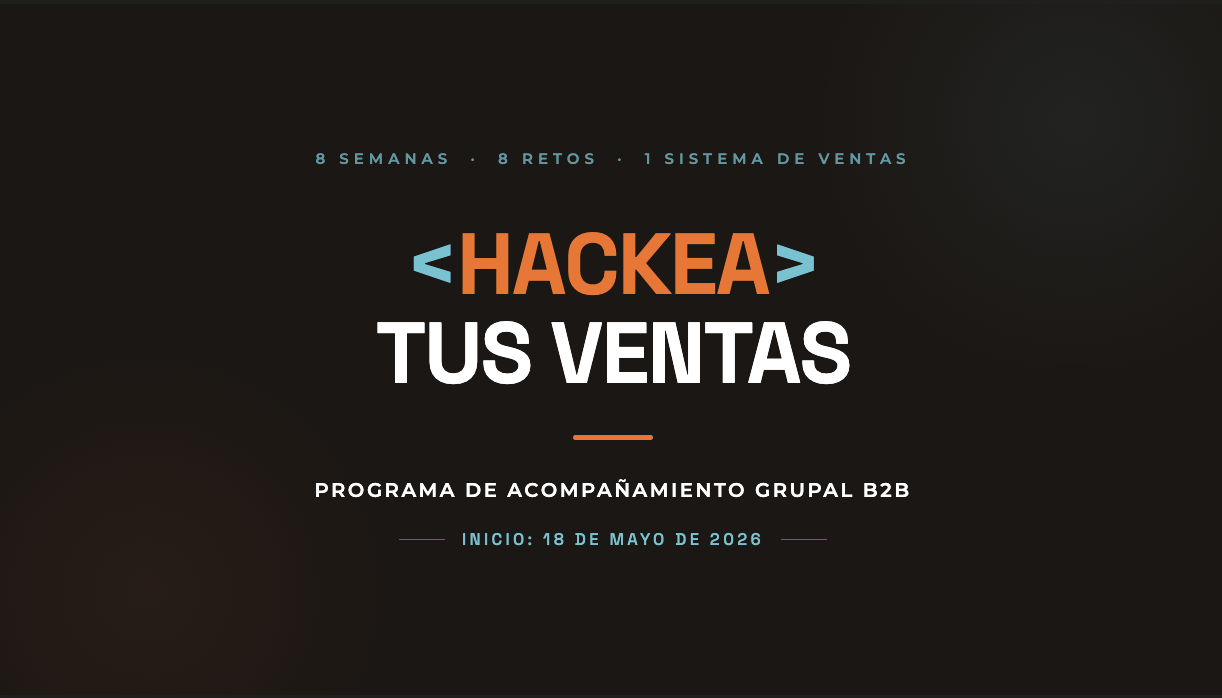 Programa de acompañamiento grupal Hackea tus Ventas